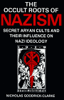 The Occult Roots of Nazism, by Nicholas Goodbeck-Clarke